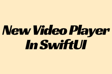 New Video Player In SwiftUI